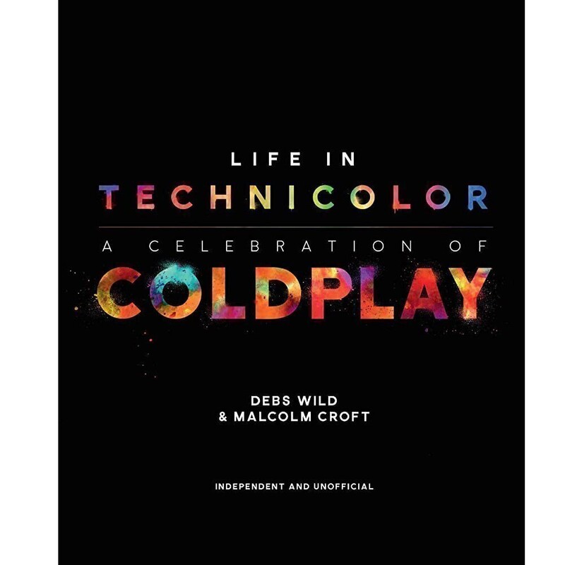 Life In Technicolor: A Celebration Of Coldplay