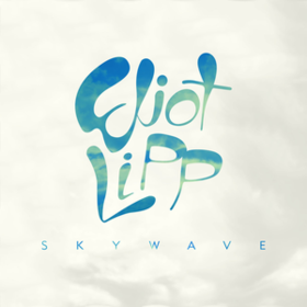 Skywave Eliot Lipp