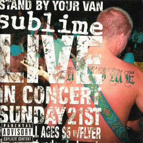 Stand By Your Van Sublime