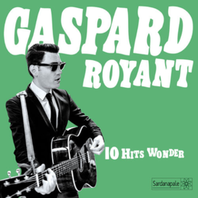 10 Hits Wonder Gaspard Royant