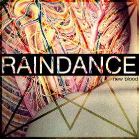 New Blood Raindance