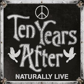 NATURALLY LIVE Ten Years After