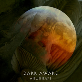 Anunnaki Dark Awake