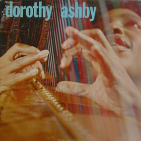 Dorothy Ashby Dorothy Ashby