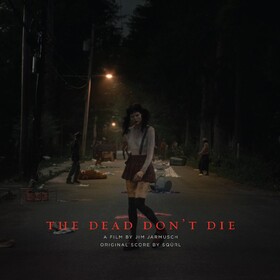 The Dead Don't Die Original Soundtrack