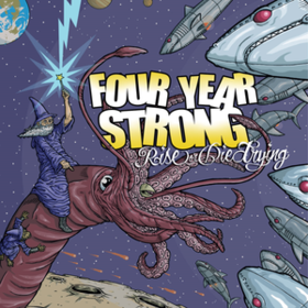 Rise Or Die Trying Four Year Strong