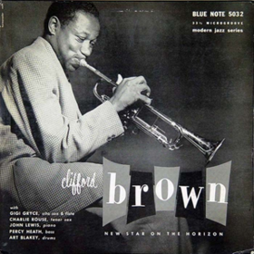 New Star On The Horizon Clifford Brown