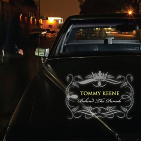 Behind The Parade Tommy Keene