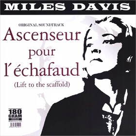 Ascenseur Pour L'Échafaud (Lift To The Scaffold) Miles Davis