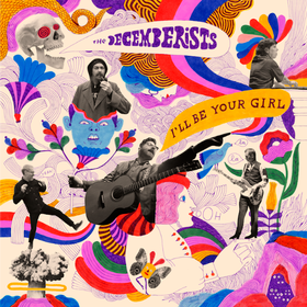 I'll Be Your Girl (Coloured) The Decemberists