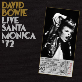 Live Santa Monica '72 David Bowie