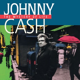 The Mystery Of Life Johnny Cash