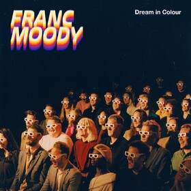 Dream In Colour Franc Moody