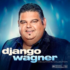 His Ultimate Collection Django Wagner