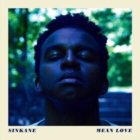 Mean Love Sinkane