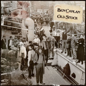 Old Stock Ben Caplan