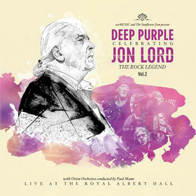 Celebrating Jon Lord - The Rock Legend Vol. 2 Deep Purple & Friends
