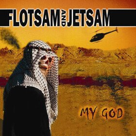My God Flotsam And Jetsam