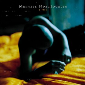 Bitter (Limited Edition) Meshell Ndegeocello