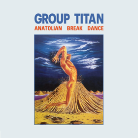 Anatolian Break Dance Group Titan