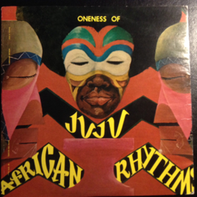 African Rhythms Oneness Of Juju