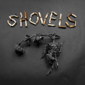 Shovels Shovels
