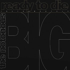 Ready To Die: The Instrumentals Notorious B.I.G.