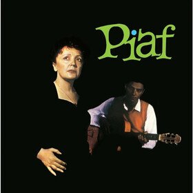 Piaf! Edith Piaf