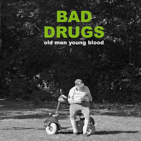 Old Men Young Blood Bad Drugs