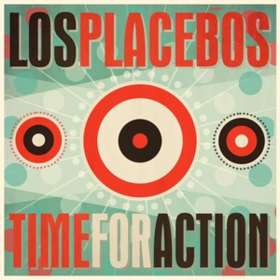 Time For Action Los Placebos