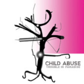 Trouble In Paradise Child Abuse
