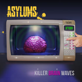 Killer Brain Waves Asylums