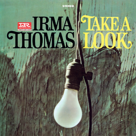 Take A Look (2025 Reissue) Irma Thomas
