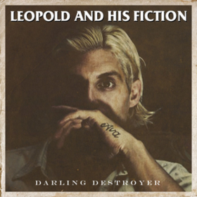 Darling Destroyer Leopold And His Fiction