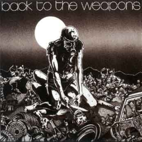 Back To The Weapons Living Death