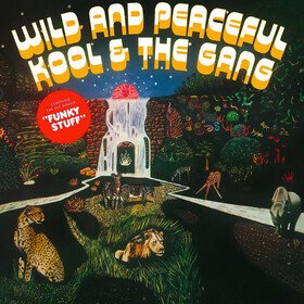 Wild And Peaceful Kool & The Gang