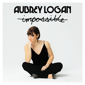 Impossible Aubrey Logan