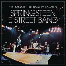The Legendary 1979 No Nukes Concerts Bruce Springsteen & The E Street Band