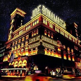 Live At Carnegie Hall: an Acoustic Evening Joe Bonamassa