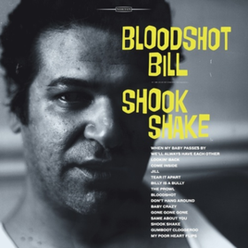Shook Shake Bloodshot Bill