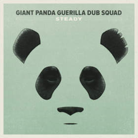 Steady Giant Panda Guerilla Dub Squad