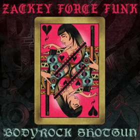 Bodyrock Shotgun Zackey Force Funk