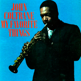 My Favourite Things John Coltrane