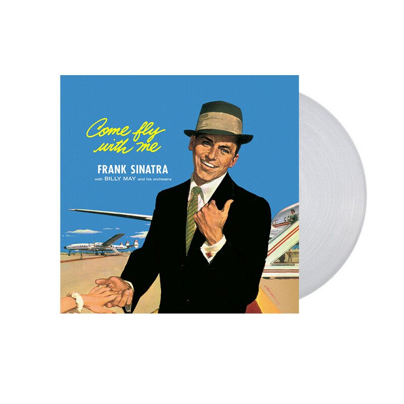 Come Fly With Me (Limited Clear Edition)