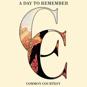 Common Courtesy A Day To Remember