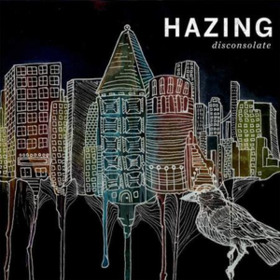 Disconsolate Hazing