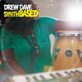 Synthbased Drew Dave