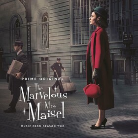 The Marvelous Mrs. Maisel: The Music From Season Two Various Artists