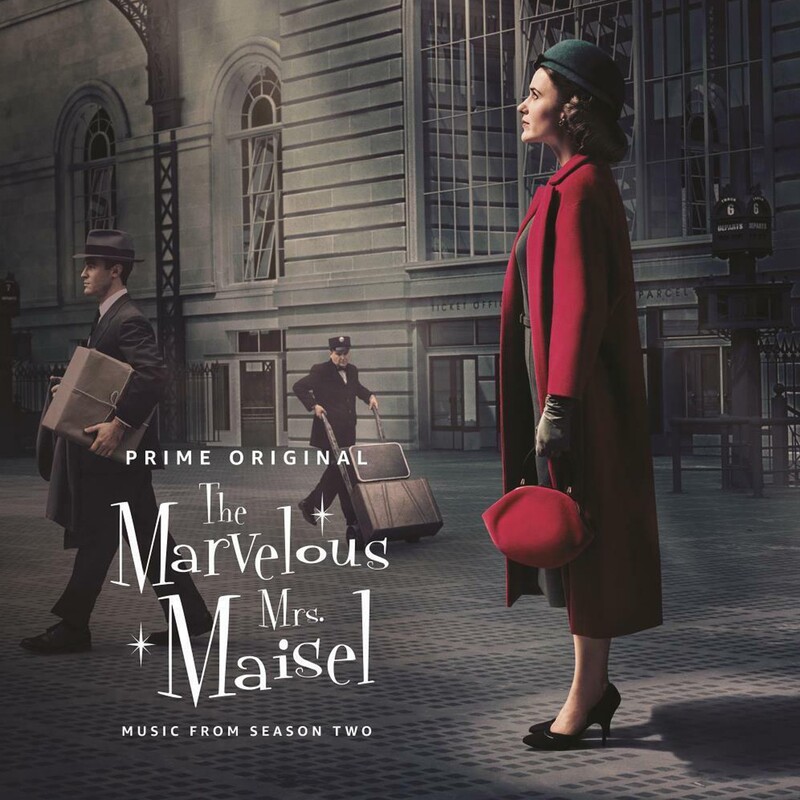 The Marvelous Mrs. Maisel: The Music From Season Two