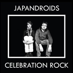 Celebration Rock Japandroids